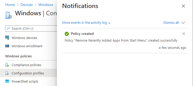 Policy "Remove Recently Added Apps From Start Menu" created successfully 