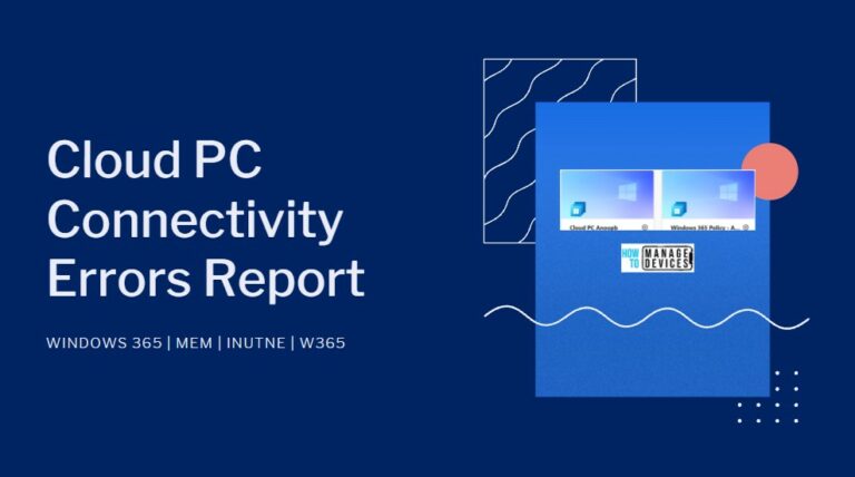 Cloud PC Connectivity Errors Report