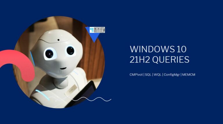 Collection for Windows 10 21H2 CMPivot SQL Queries