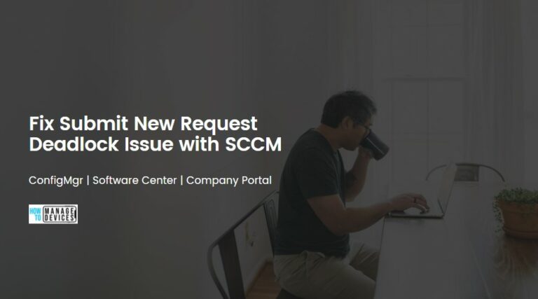 SCCM Application Request Failed Deadlock
