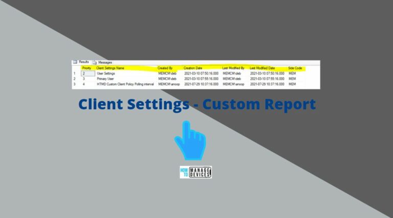 SCCM Client Settings Custom Report using SQL