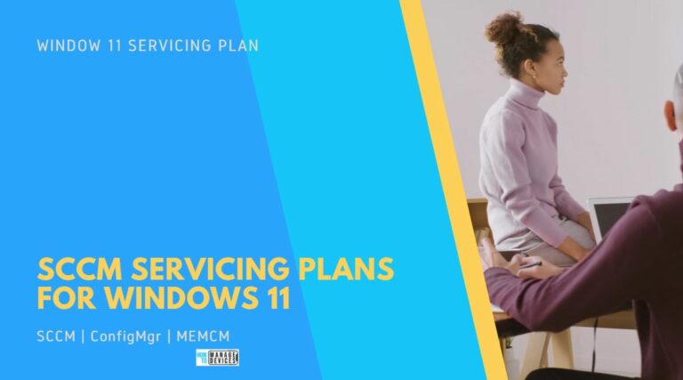 SCCM Servicing Plans for Windows 11 in-place Upgrade