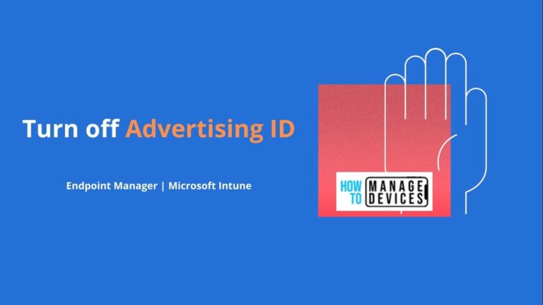 Turn off Advertising ID using Intune