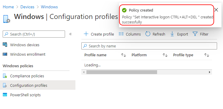 Policy "Set Interactive logon CTRL+ALT+DEL " created successfully
