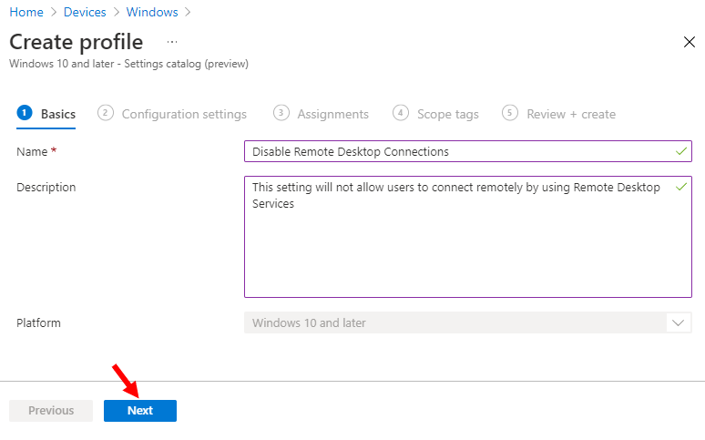 Create profile – Disable Remote Desktop Connections