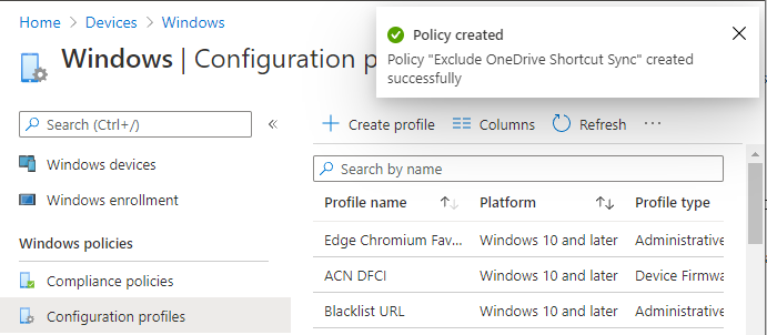 Policy "Exclude OneDrive Shortcuts Sync" created successfully