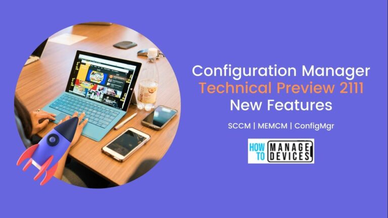 Configuration Manager Technical Preview 2111 New Features
