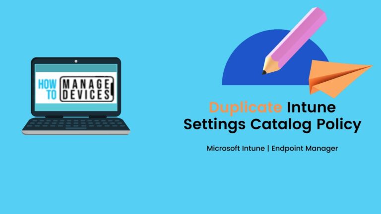 Duplicate Intune Settings Catalog Policy