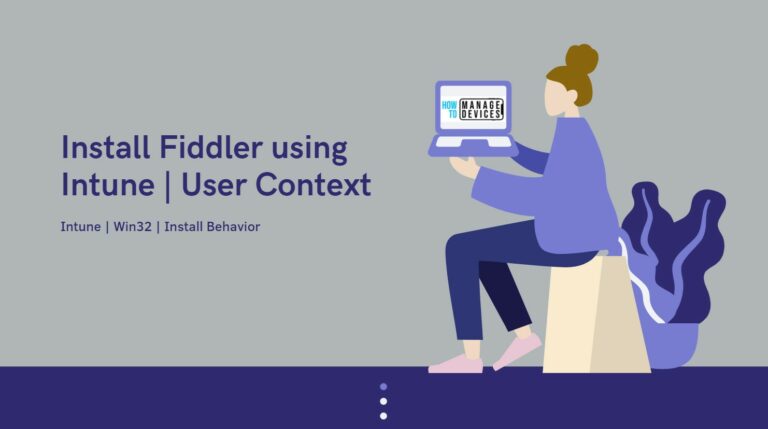 Fiddler Silent Install using Intune MEM