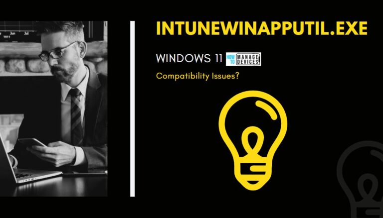 IntuneWinAppUtil.exe Windows 11 Compatibility