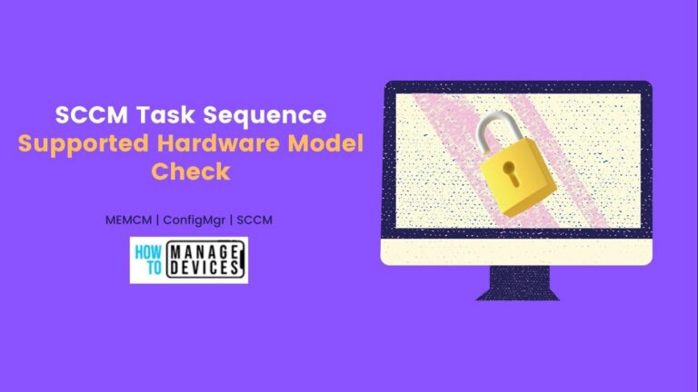 SCCM Task Sequence Unsupported Hardware Model