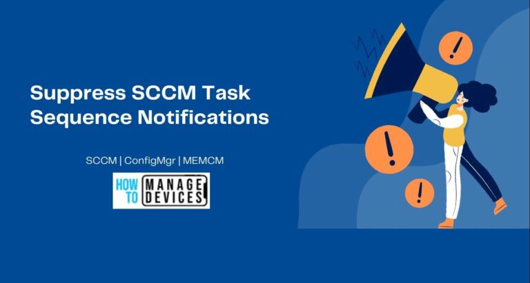 Suppress SCCM Task Sequence Notifications