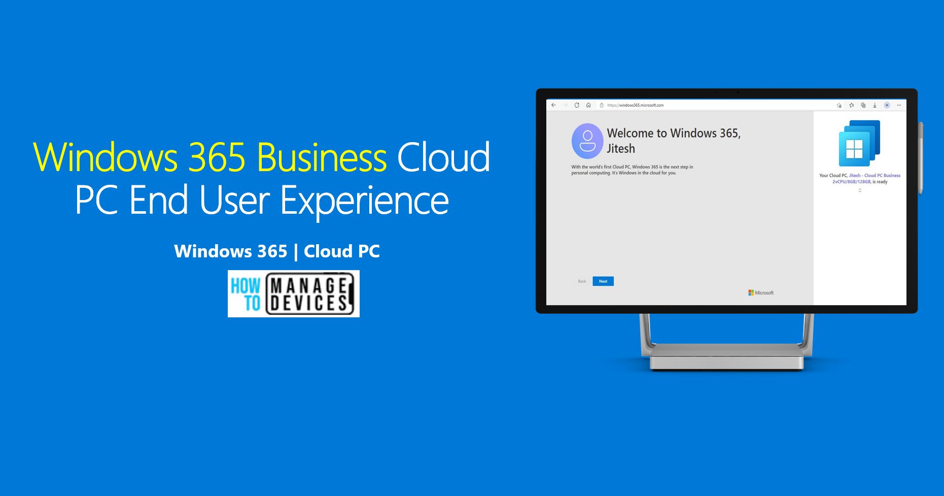 Business Edition Windows 365 Cloud PC End User Provisioning Experience Walkthrough 1 Windows 365 Business Cloud PC Web Client End User Experience