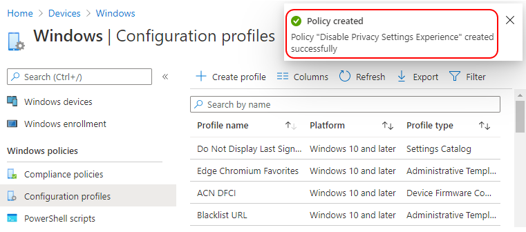 Policy "Disable Privacy Settings Experience" created successfully