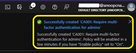 Easiest Method to Enable MFA for Admins using Azure AD Conditional Access 2