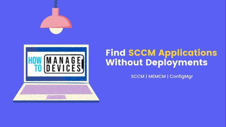 Easily Find SCCM Applications Without Deployments