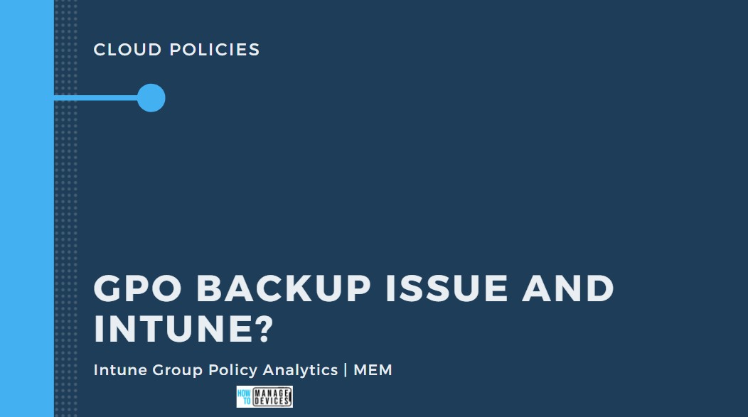 How to Use Group Policy Analytics with GPO Backup
