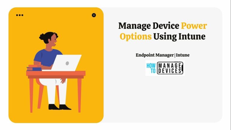 Manage Device Power Options Using Intune
