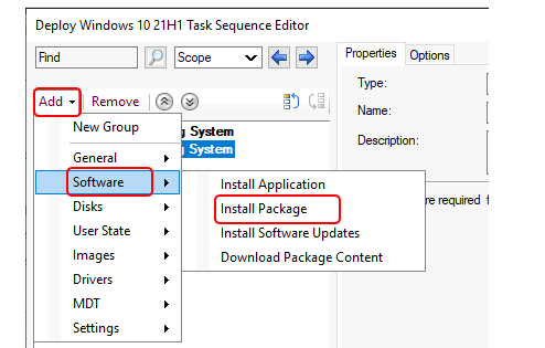 Task Sequence - Add > Software > Install Package