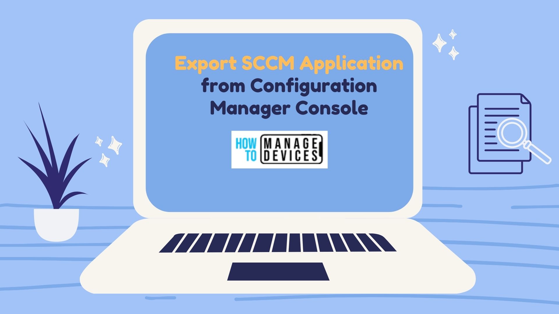 Export SCCM Application from Configuration Manager Console