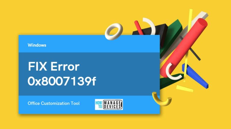 Fix Error 0x8007139f Failed Launching Office Customization Tool Issue