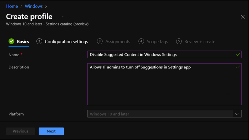 Create Profile - Disable Suggested Content in Windows Settings using Intune