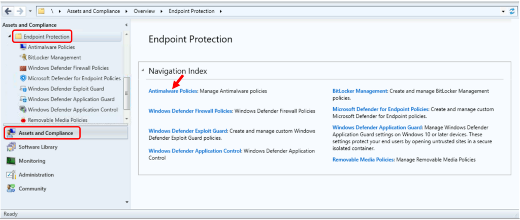 In SCCM Console - Click Assets and Compliance > Endpoint Protection > Antimalware Policies