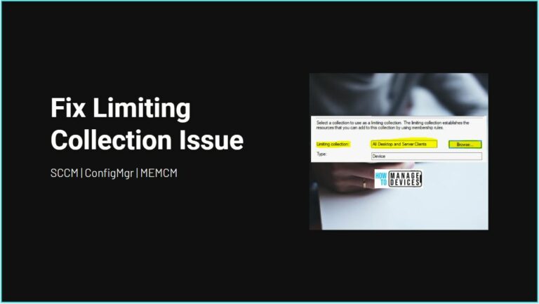 Fix SCCM Limiting Collection Issue