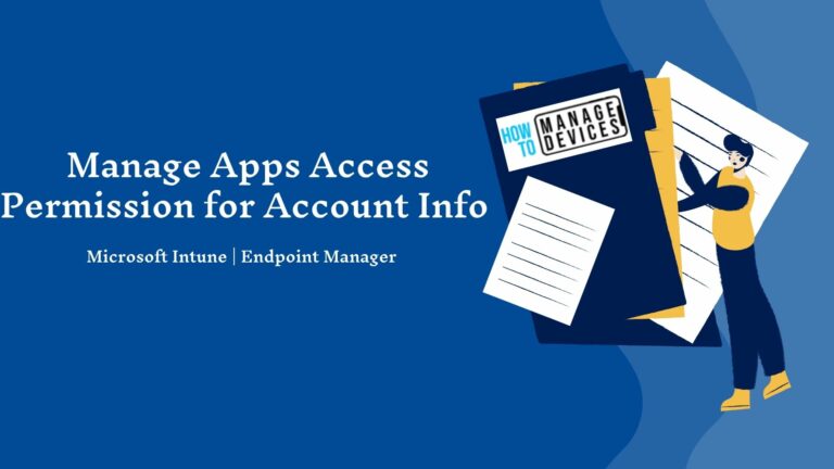 Manage Apps Access Permission for Account Info Using Intune