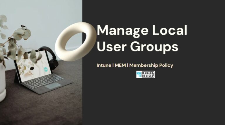 Manage Local Admins using Intune Group Management Policy