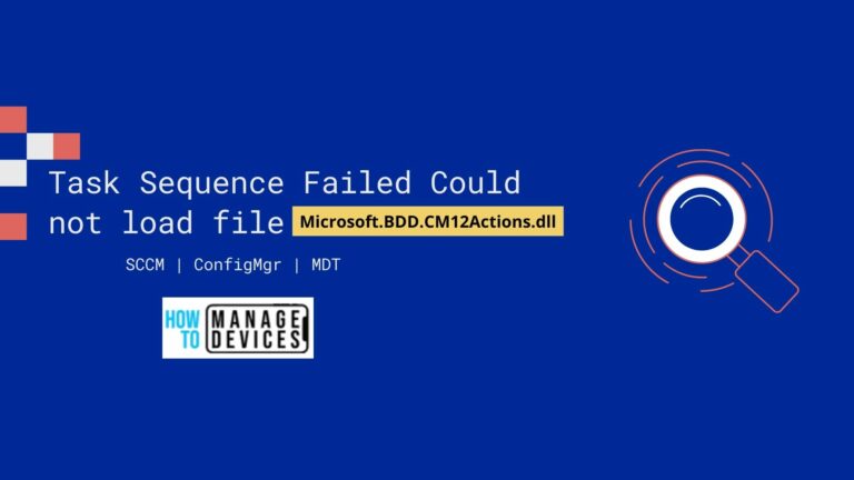 Task Sequence Failed Could not load file or assembly Microsoft.BDD.CM12Actions.dll