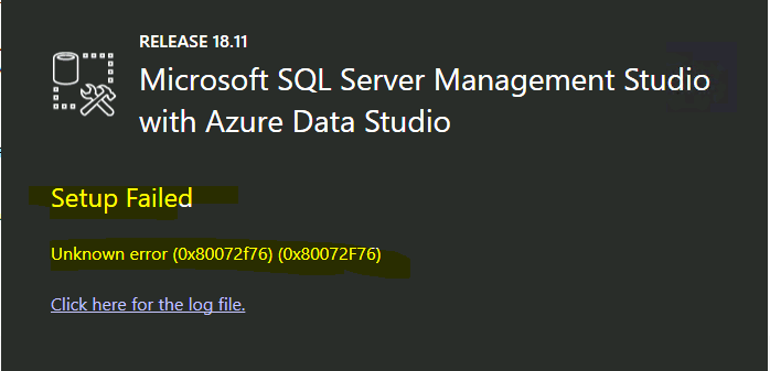 SSMS Repair Failed with Unknown Error 0x80072F76