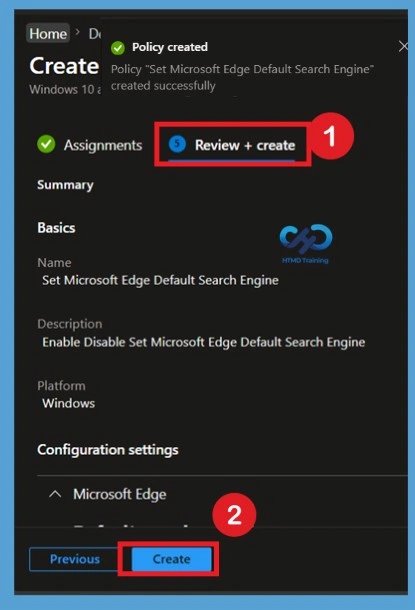 Deploy Microsoft Edge Default Search Engine Policy to Manage Browser Search Settings using Intune 9 Deploy Microsoft Edge Default Search Engine Policy to Manage Browser Search Settings using Intune Fig. 9