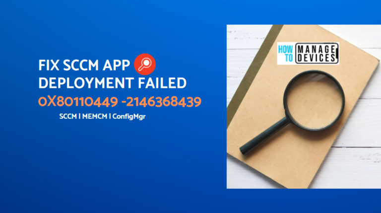 FIX SCCM App Deployment Failed 0x80110449 -2146368439