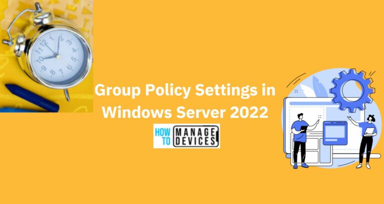 Group Policy Settings in Windows Server 2022