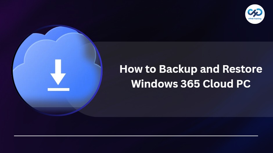 How to Backup and Restore Windows 365 Cloud PC 1 How-to-Backup-and-Restore-Windows-365-Cloud-PC-