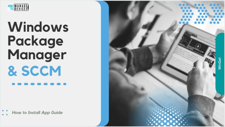 Install Uninstall Apps from Windows Package Manager using WinGet Tool and SCCM