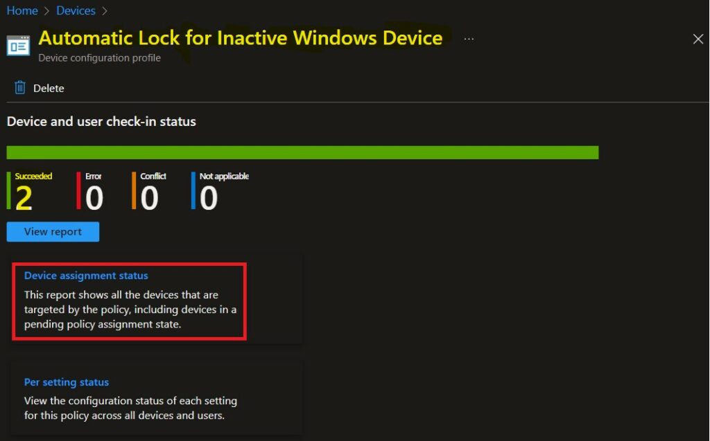 Click on Device Assignment Status - Intune Policy Device Assignment Status Report