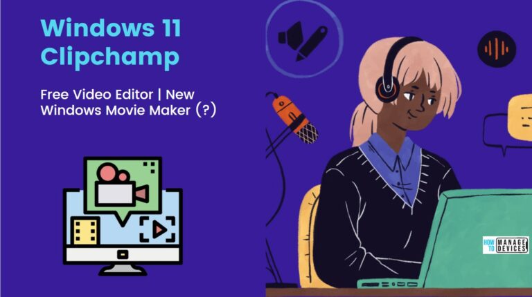 New Windows 11 Clipchamp Video Editor User Guide