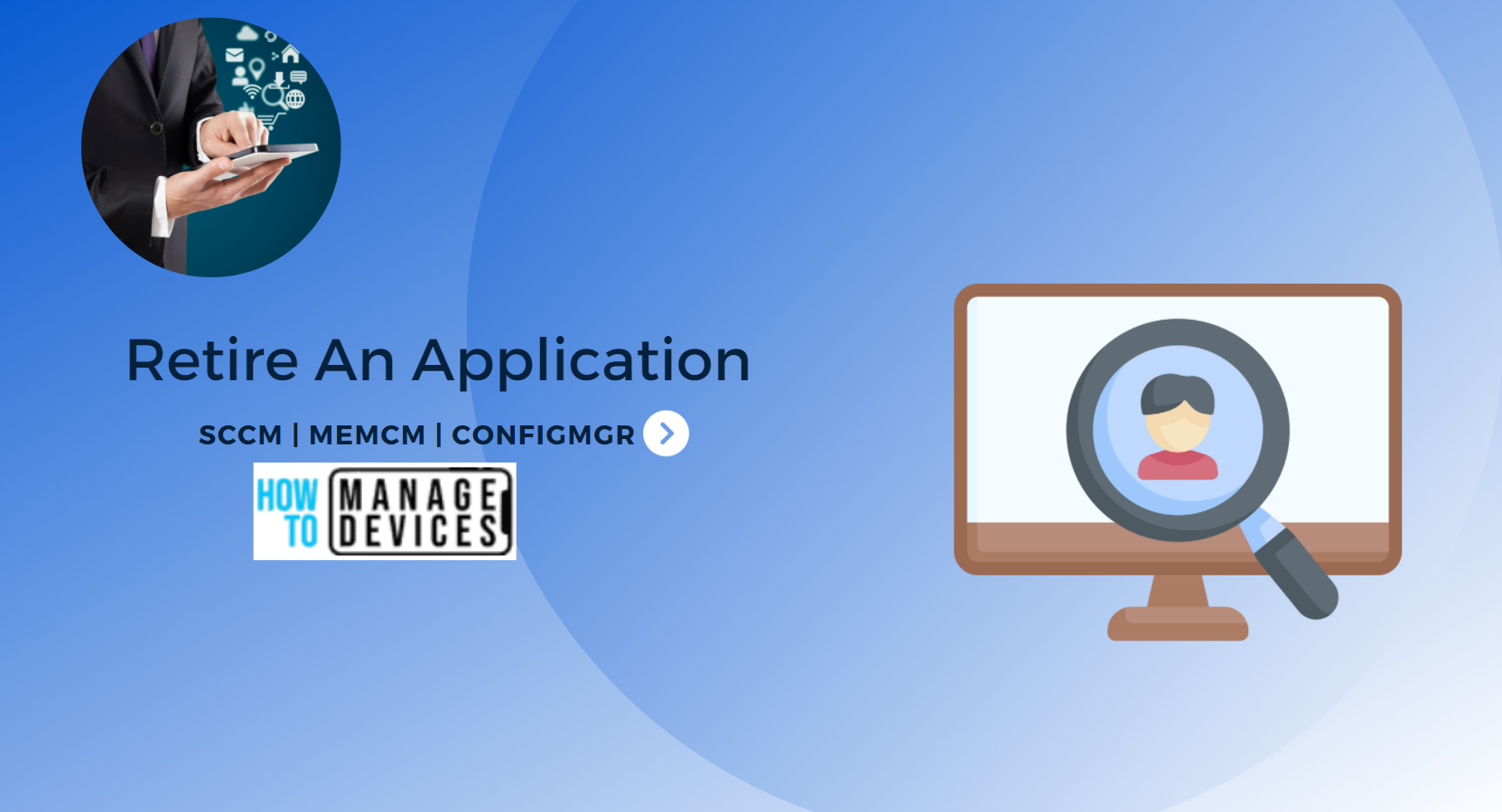 Retire Application in SCCM ConfigMgr Delete App