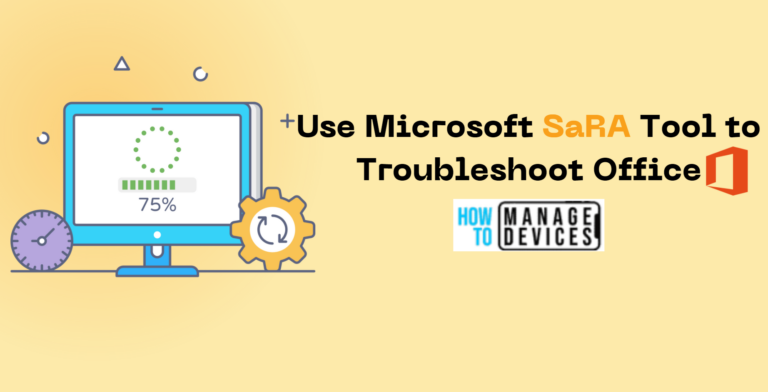 Use Microsoft SaRA in Windows Office Apps Troubleshooter