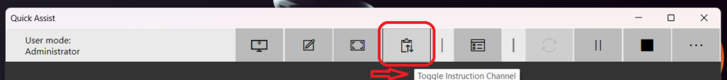 Toggle Instruction to End Users using Quick Assist 