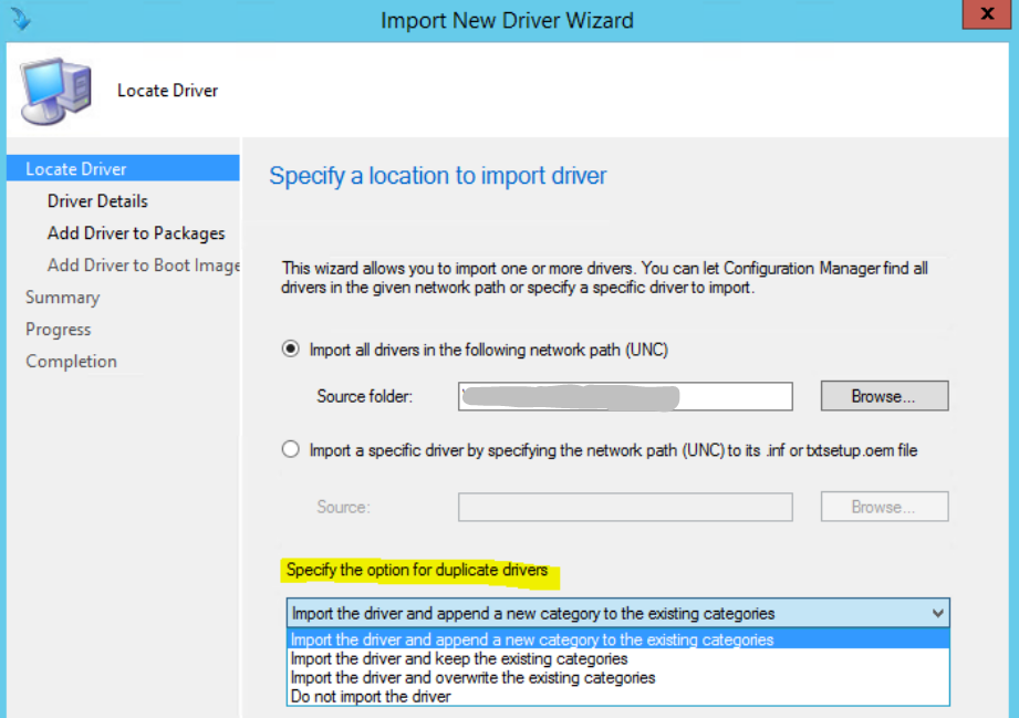 Specify the option for duplicate drivers - Fix SCCM Import New Driver Wizard Completed with Errors