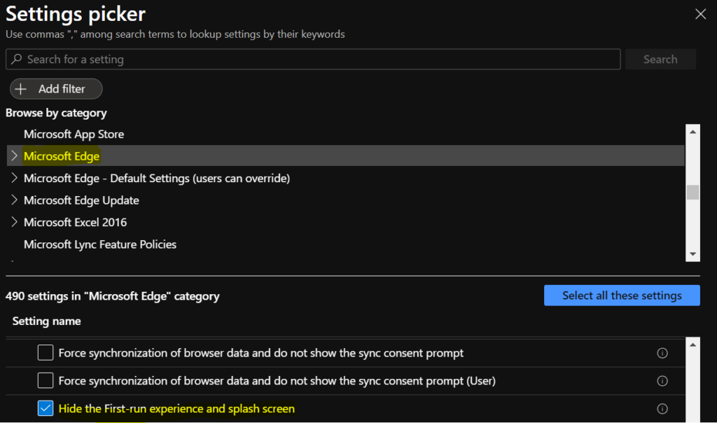 Select Microsoft Edge - Hide the First-run experience and splash screen