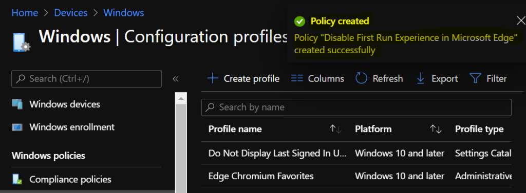 Policy "Disable First Run Experience in Microsoft Edge" created successfully