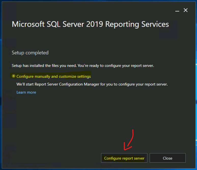 How to Configure and Customize SSRS 2019 Manually