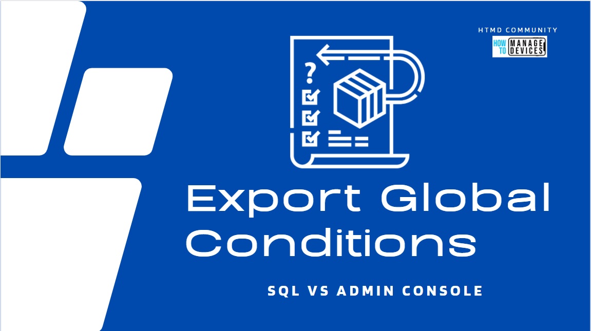 Export List of SCCM Global Conditions using SQL Query