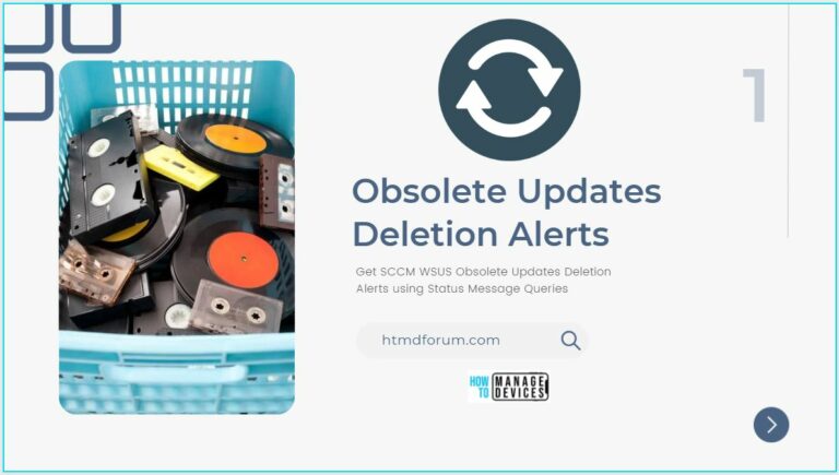 Get SCCM WSUS Obsolete Updates Deletion Alerts using Status Message Queries
