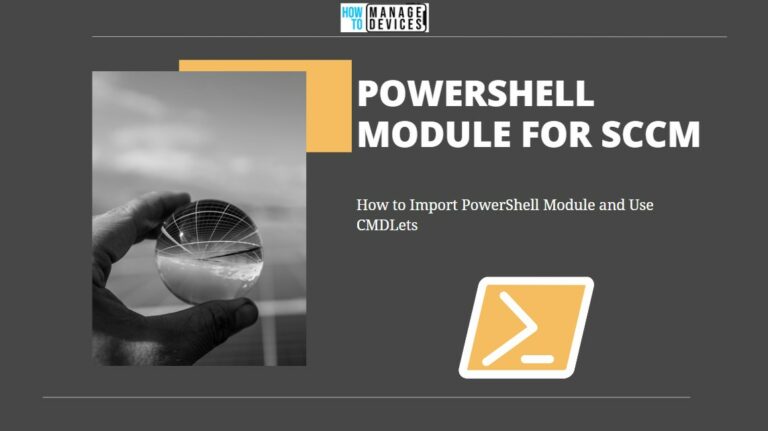 How to Import SCCM PowerShell Module Main