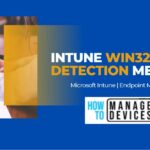 Intune Win32 App Deployment Detection Methods